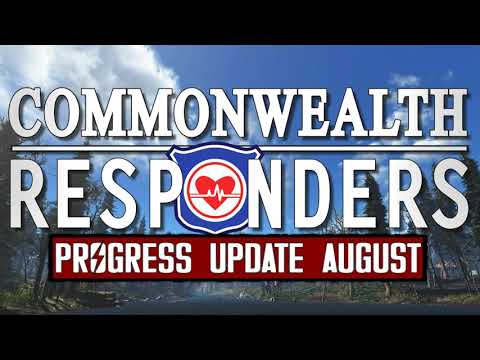 Commonwealth Responders Progress Update - A Fallout 4 Mod (August 2020)