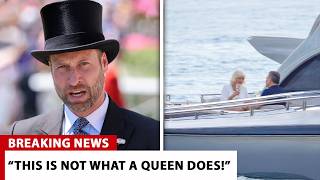 William KICKS Camilla Out Following SHOCKING Yacht Photos LEAK! His Revelations STUN Britain!