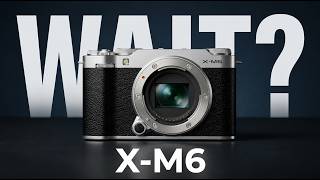 Fujifilm X-M6 Leaks: Should You Wait!