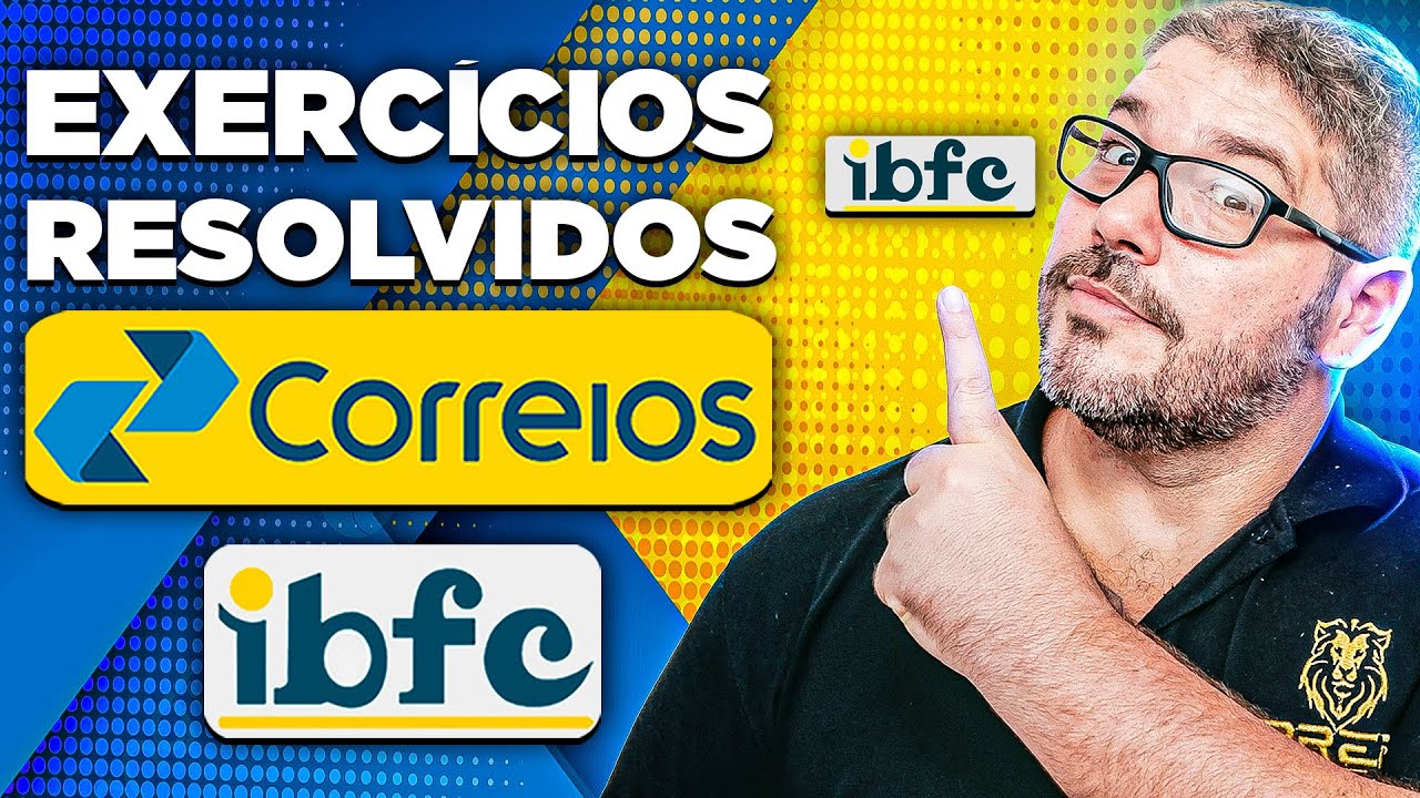 Concurso Correios: Resolução Exercícios de Matemática da Banca IBFC