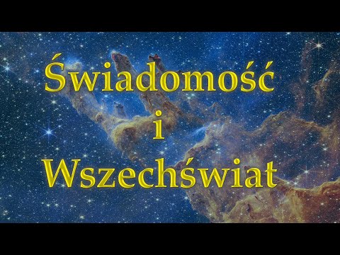 Świadomość i Wszechświat