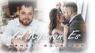 Ashot Galstyan - Im Kyanqn es (2023)