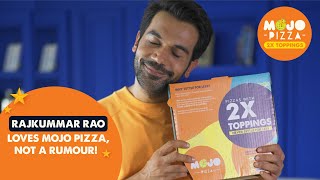 Rajkummar Rao loves MOJO Pizza, not a rumour!