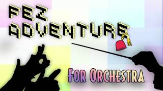 Fez 'Adventure' For Orchestra by Walt Ribeiro