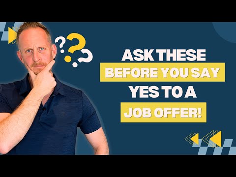 Top Questions to Ask Before Accepting a Job Offer (Most Job Seekers Forget #21)!