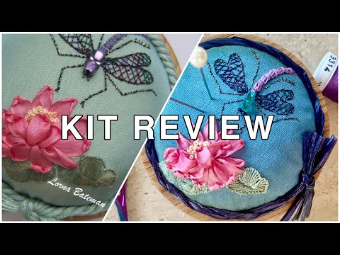 Dragonfly on Waterlily Pin Cushion Kit Review/ Silk Ribbon Embroidery/Stumpwork/Lorna Bateman