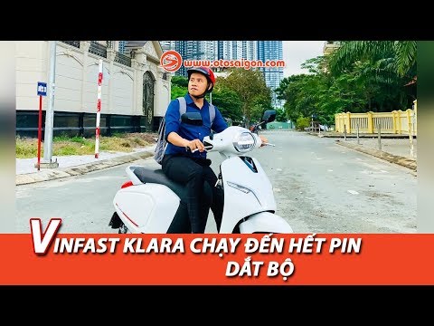VinFast Klara chạy bao xa thì hết pin, dắt bộ?