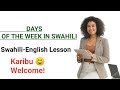 Days of the week in Swahili || Siku za wiki in English || Swahili-English Lessons