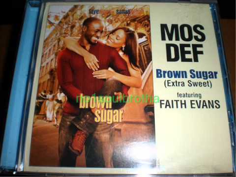 Mos Def ft. Faith Evans "Brown Sugar" (Extra Sweet) (Scott Storch Remix)