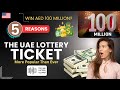 Win AED 100 Million 5 Reasons The UAE Lottery Tickets Are More Popular Than Ever English