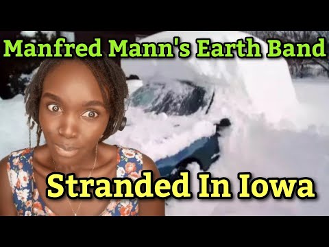 *What A Tragedy* Stranded In Iowa - Manfred Mann's Earth Band | REACTION