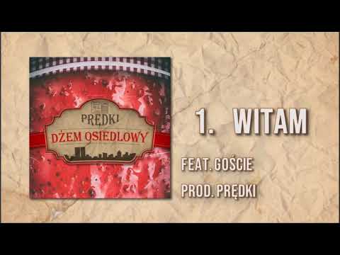 01. Prędki feat. Goście - Witam