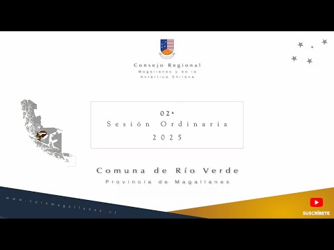 2025 - 02ª Sesión Ordinaria del Consejo Regional de Magallanes y Antártica Chilena 02-01-2025
