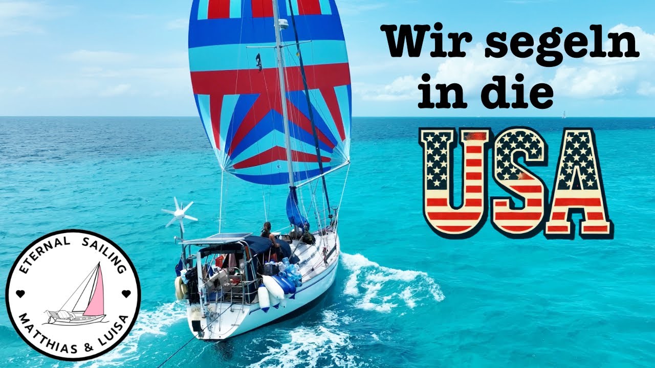 A new chapter of our world tour! | Sailing to the USA