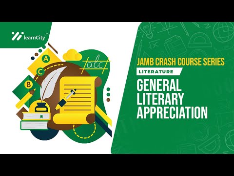 GENERAL LITERARY APPRECIATION || PAST QUESTIONS + ANSWERS + EXAM TIPS