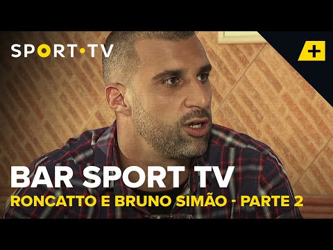 BAR SPORT TV com Roncatto e Bruno Simão | SPORT TV