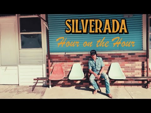 Silverada "Hour on the Hour" (Alternate Video)