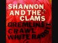 Shannon and the Clams - White Rabbit (Jefferson ...