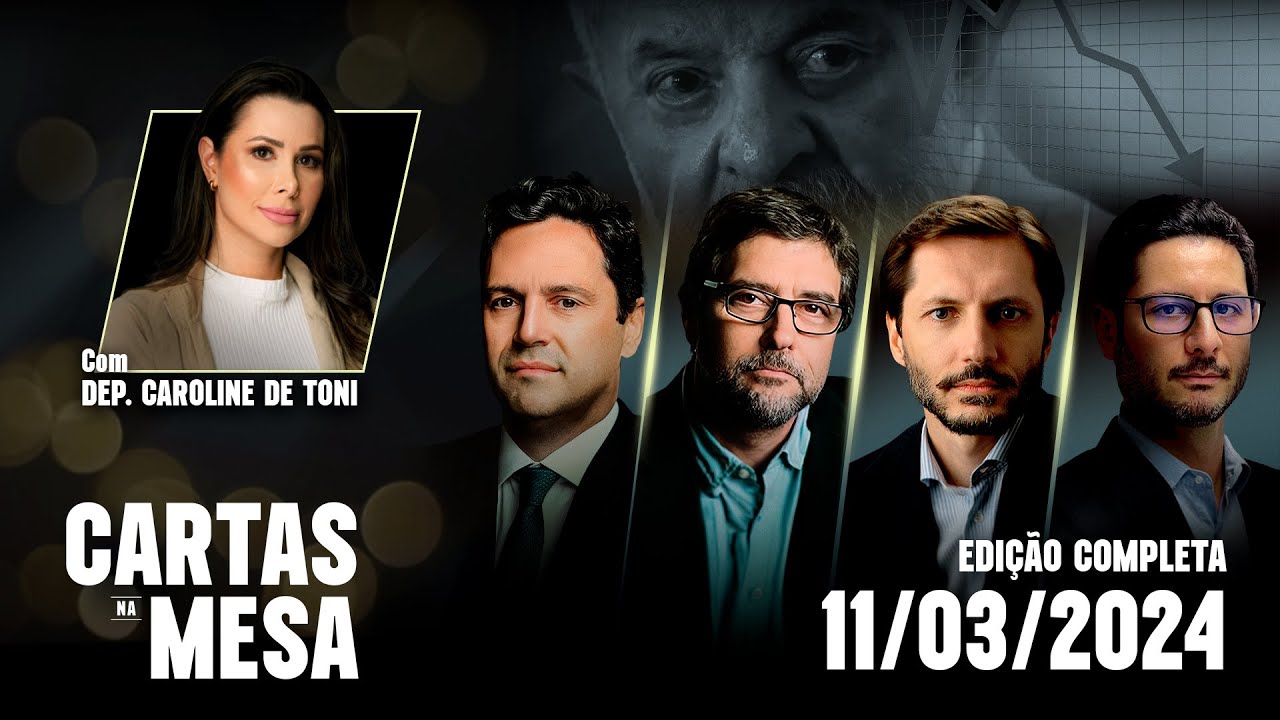 LULA DERRETENDO? | Cartas Na Mesa - 11/03/24