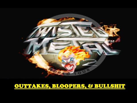 Twisted Metal 2: World Tour - Outtakes, Bloopers, & Bulls**t