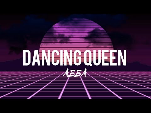 ABBA - Dancing Queen (Lyrics)🎵