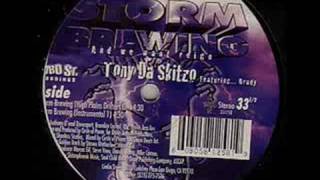 Tony Da Skitzo & Brady - Storm Brewing