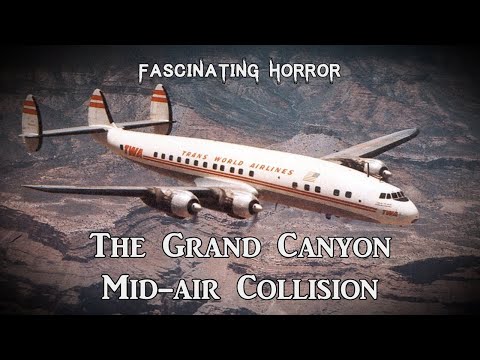 The Grand Canyon Mid-air Collision | A Short Documentary | Fascinating Horror