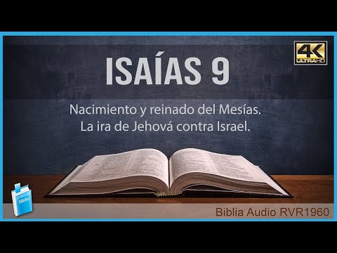 Isaiah 9 - BIRTH AND REIGN OF THE MESSIAH 📖 Audio Bible RVR1960 4K UHD