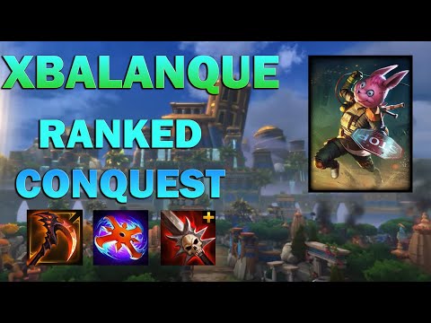 XBALANQUE - EL LATE ES NUESTRO - Ranked Conquest SEASON 9 - SMITE