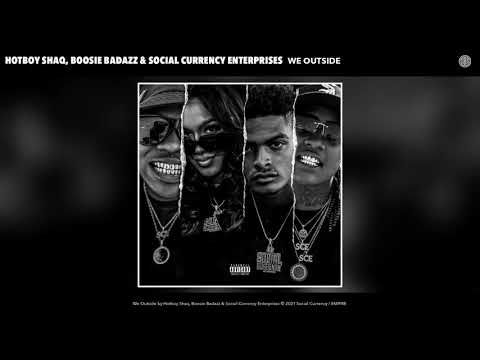 Hotboy Shaq, Boosie Badazz & Social Currency Enterprises - We Outside (Audio)