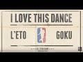 l’eto vs goku i love this dance all star game 2015