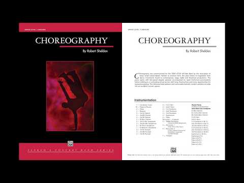 Choreography, by Robert Sheldon – Score & Sound