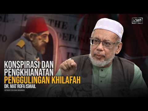 Dr. Mat Rofa :: Agenda Tersembunyi Di Sebalik Penghapusan Khilafah