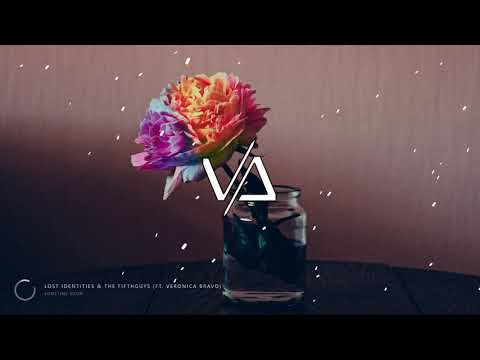 Lost Identities x The FifthGuys - Sometime soon (ft. Veronica Bravo)