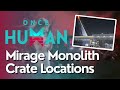 All Crate Locations for Mirage Monolith Danger Zone In Once Human