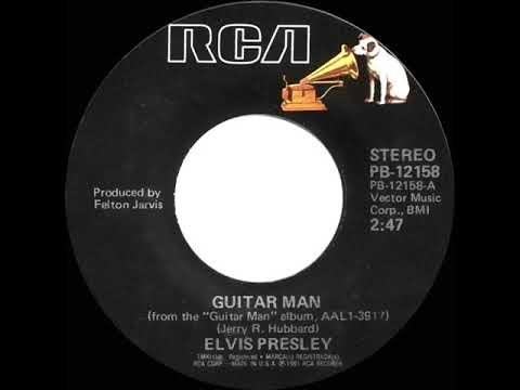 1981 HITS ARCHIVE: Guitar Man (remix) - Elvis Presley (#1 C&W hit--stereo 45)