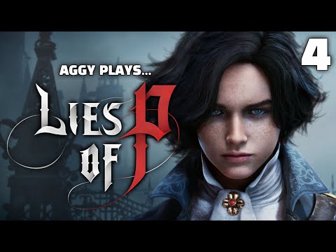 This game is LONG - Lies of P [4/5]