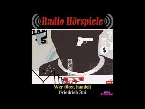 2011.Friedrich Ani - Wer tötet, handelt