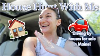 House Hunting in Maine | Driving By Potential Homes, Live Reactions, Updates, & New Toddler Purchase