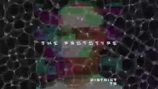 District 78 - The Prototype 2020