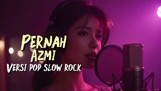 Download lagu Azmi – Pernah (Versi Slow Rock) | Cover by Sebatas Rasa mp3 Download lagu Azmi – Pernah (Versi Slow Rock) | Cover by Sebatas Rasa mp3