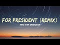 King Von Grandson Grandson For President Remix Lyrics
