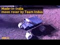 Meet ‘Indie’, a Made-In-India Lunar Rover headed to the Moon in 2017