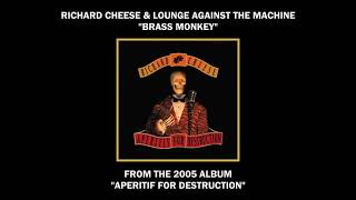 Richard Cheese "Brass Monkey" from the album "Aperitif For Destruction" (2005)