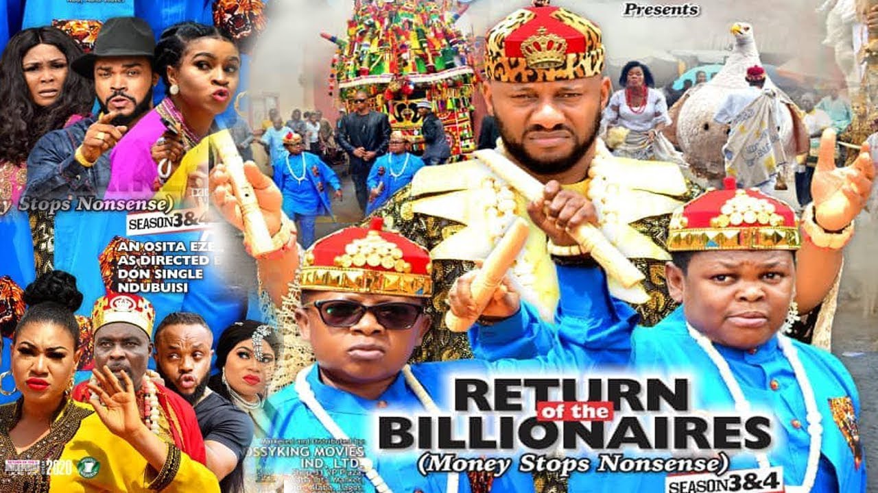 Nollywood Movie: Return of the Billionaires (2019) (Part 3)