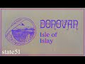 Isle of Islay (Mono Mix) by Donovan - Music from The state51 Conspiracy