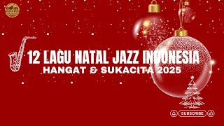 Download lagu 12 Lagu Natal Jazz Indonesia 🎷 | Christmas Jazz Music 2025 Penuh Damai & Sukacita mp3