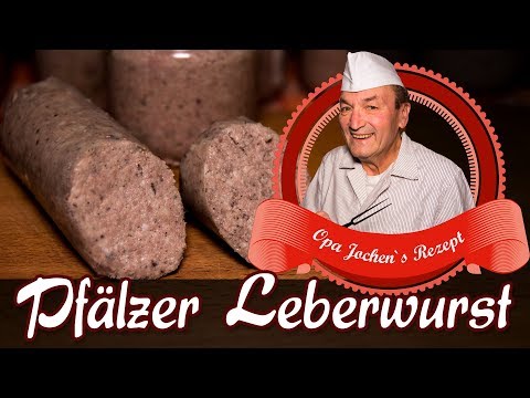 Pfälzer Leberwurst selber machen - Wurst selber machen - Opa Jochen´s Rezept