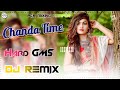 Chanda Chanda Time Dege Ke Aaja Goriye DJ Remix Song By BMB Balaji Mobile Bansur DJ Remix Song 2022