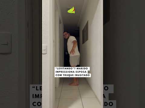 “Levitando”? Marido impressiona esposa com truque inusitado